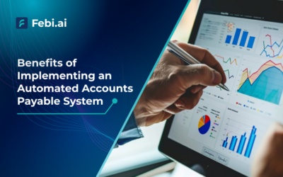 Benefits of Implementing an Automated Accounts Payable System